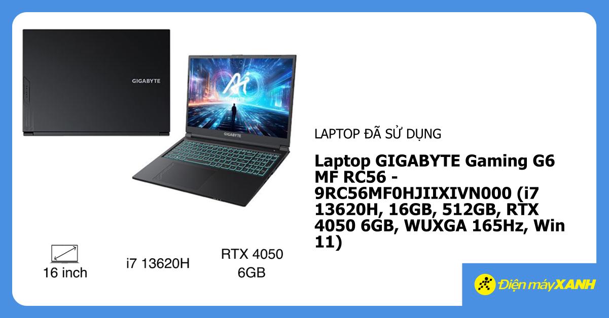 Mua Laptop GIGABYTE Gaming G6 MF RC56 - 9RC56MF0HJIIXIVN000 (i7 13620H ...