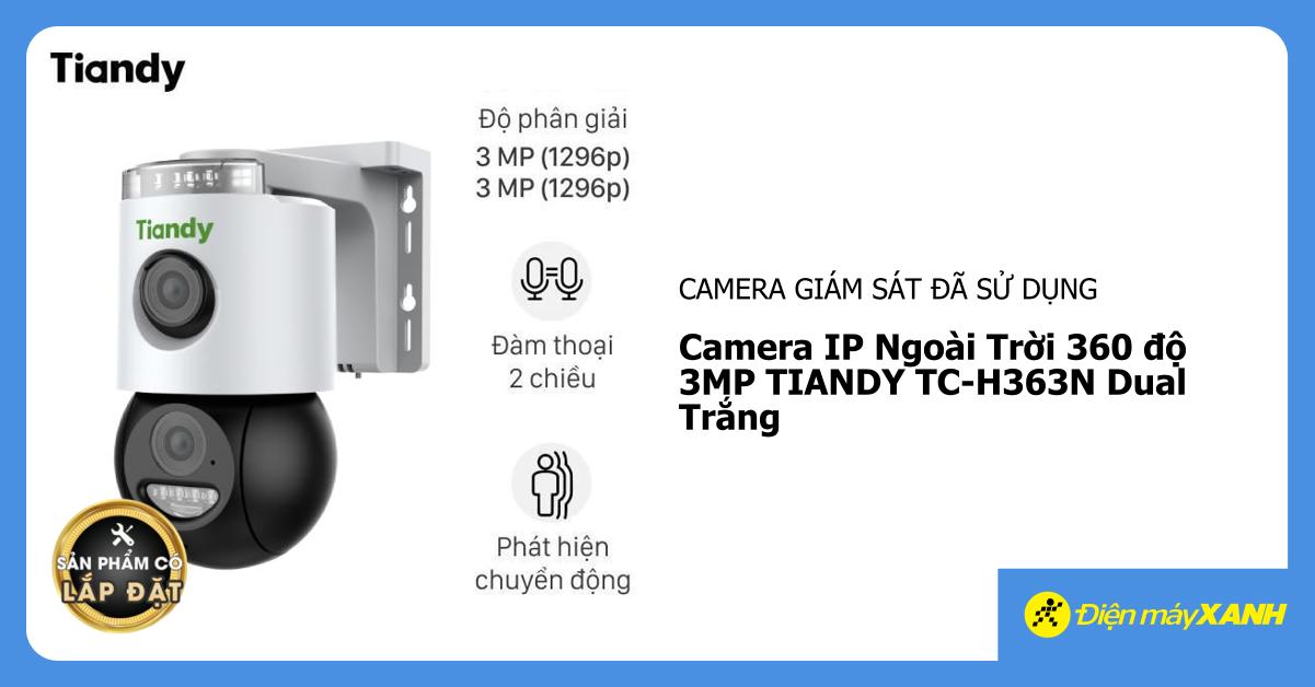 Mua Camera IP Ngoài Trời 360 độ 3MP TIANDY TC-H363N Dual Trắng cũ, hàng ...